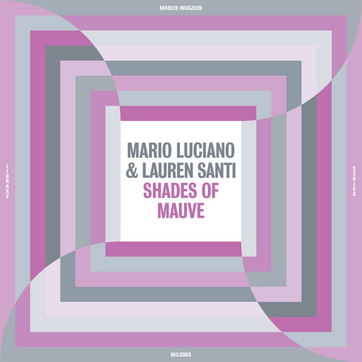 Mario Luciano & Lauren Santi - Shades Of Mauve