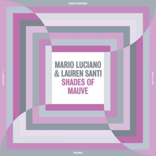 Mario Luciano & Lauren Santi - Shades Of Mauve