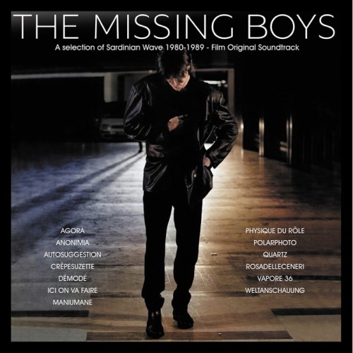 Various Artists - The Missing Boys - A Selection Of Sardinian Wave 1980-1989 - Film Original Soundtrack