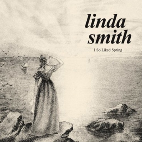 Linda Smith - I So Liked Spring (Bone Vinyl)