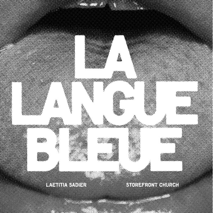 Laetitia Sadier & Storefront Church - La Langue Bleue