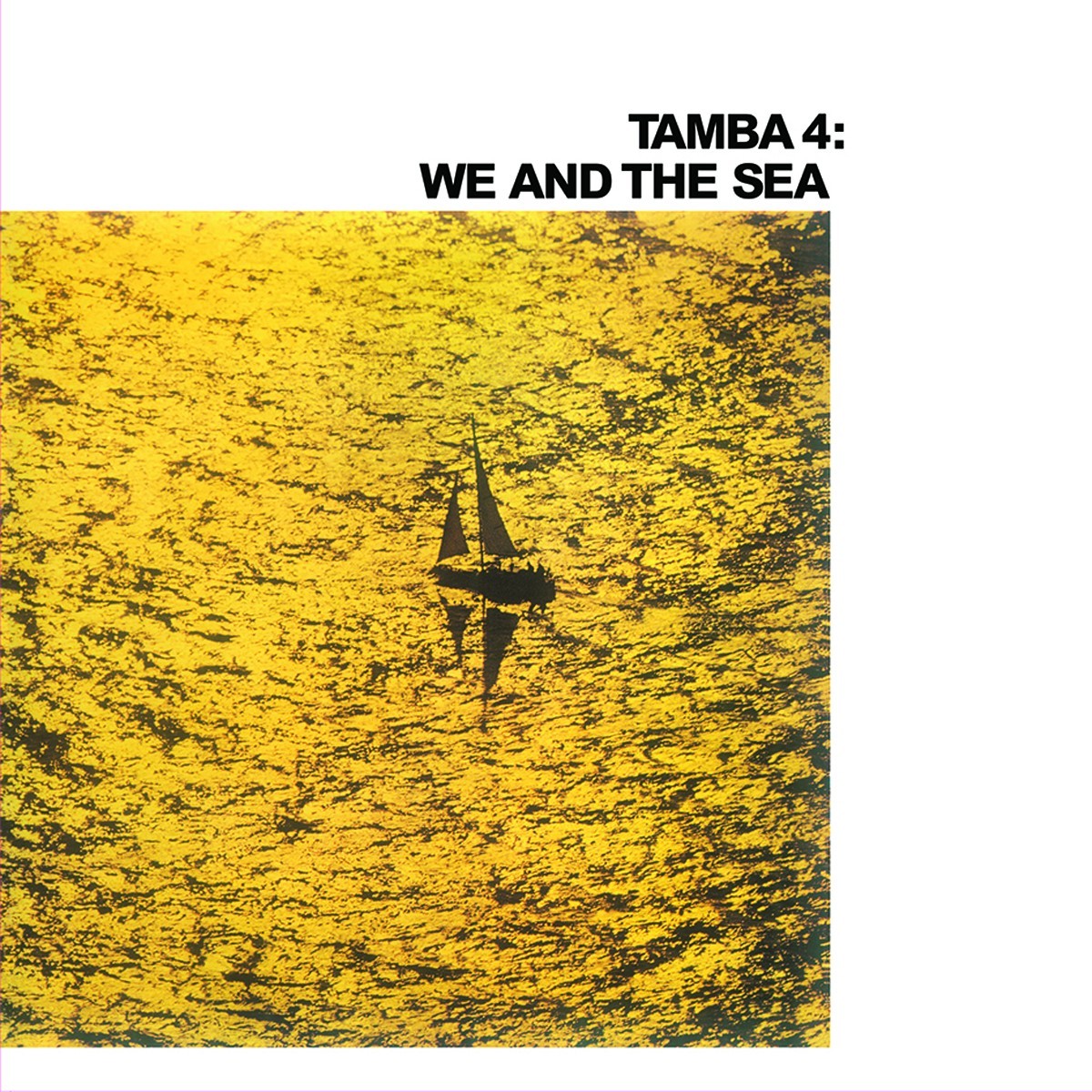 Tamba 4 - We And The Sea