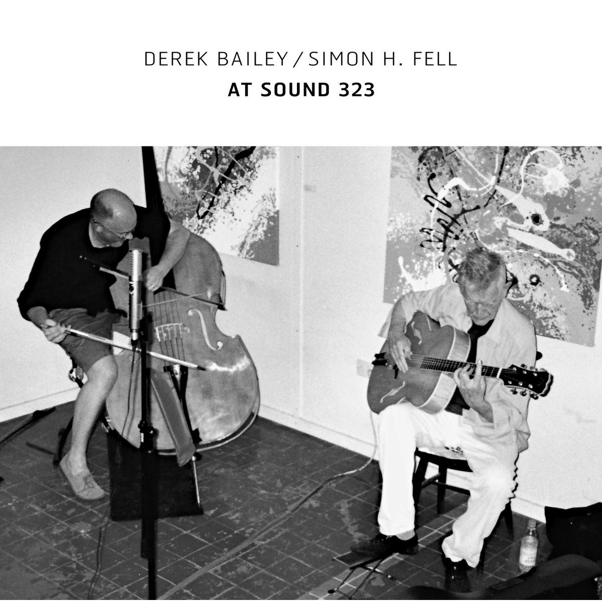 Derek Bailey & Simon H. Fell - At Sound 323