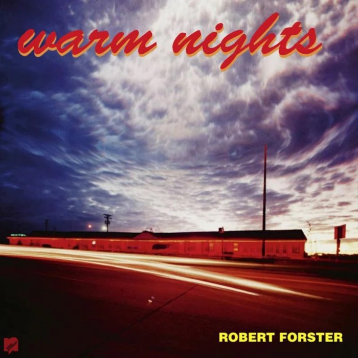 Robert Forster - Warm Nights (Re-Issue)