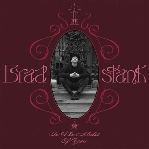 Brad Stank - In The Midst Of You