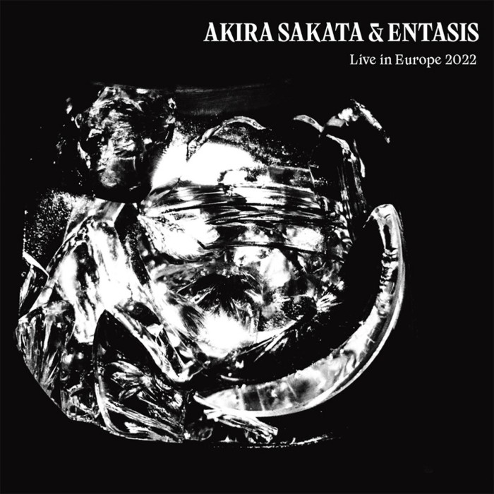 Akira Sakata & Entasis - Live In Europe 2022