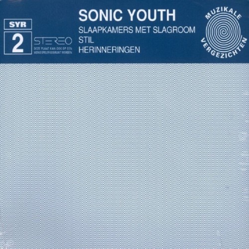 Sonic Youth - Slaapkamers Met Slagroom