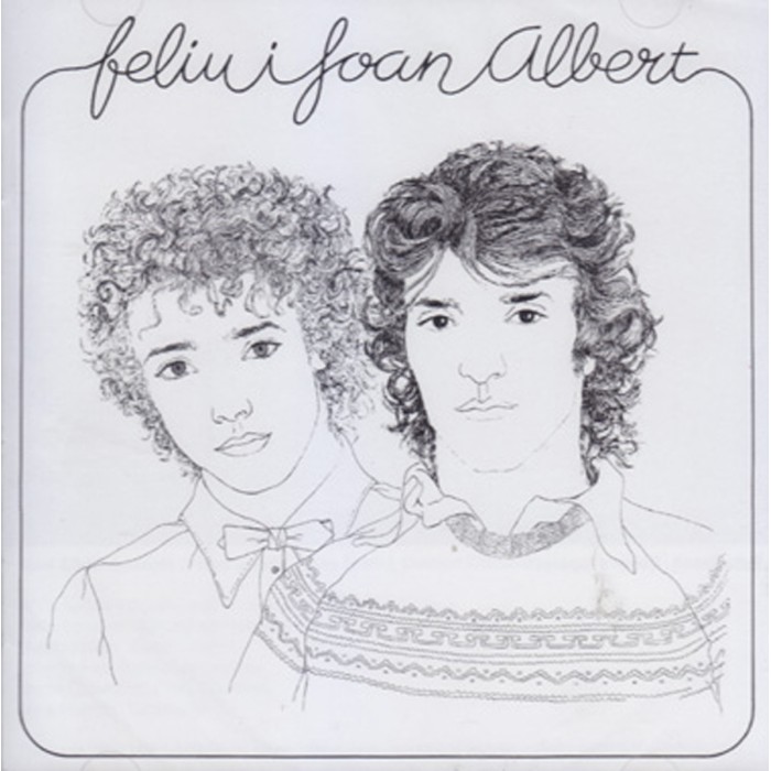 Feliu I Joan Albert - Feliu I Joan Albert