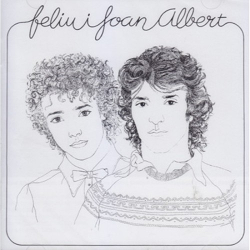 Feliu I Joan Albert - Feliu I Joan Albert