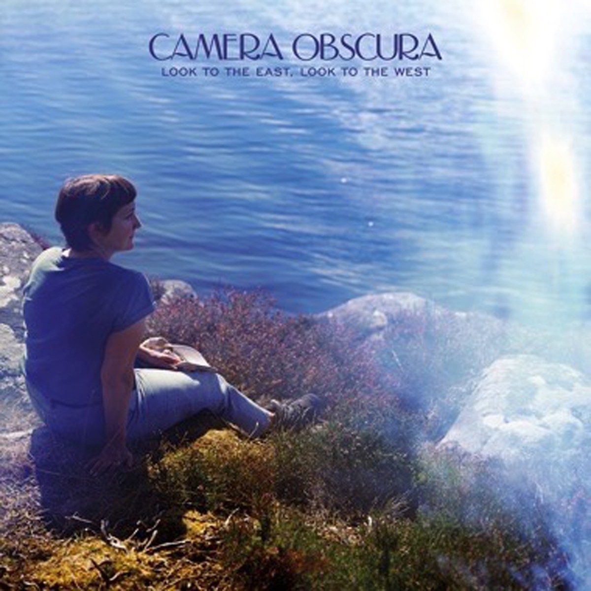 Camera Obscura - Look To The East, Look To The West