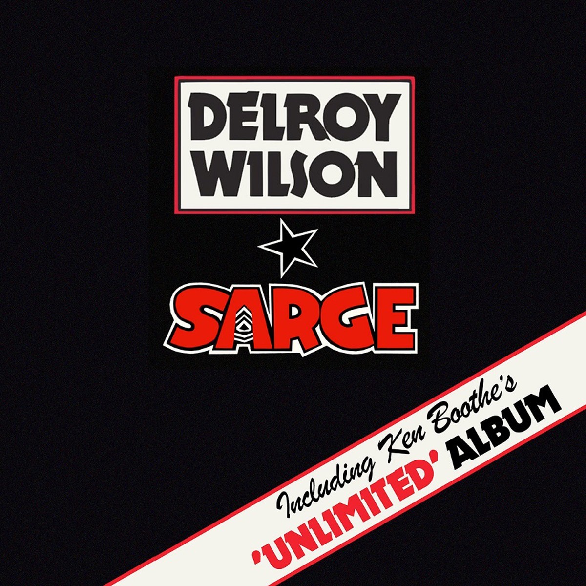 Delroy Wilson - Sarge/Unlimited