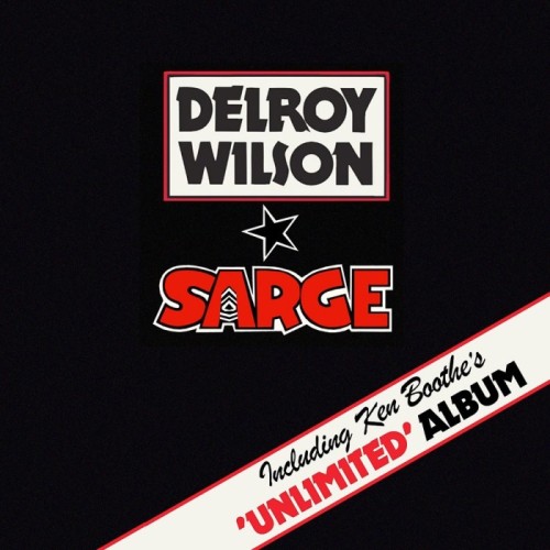 Delroy Wilson - Sarge/Unlimited