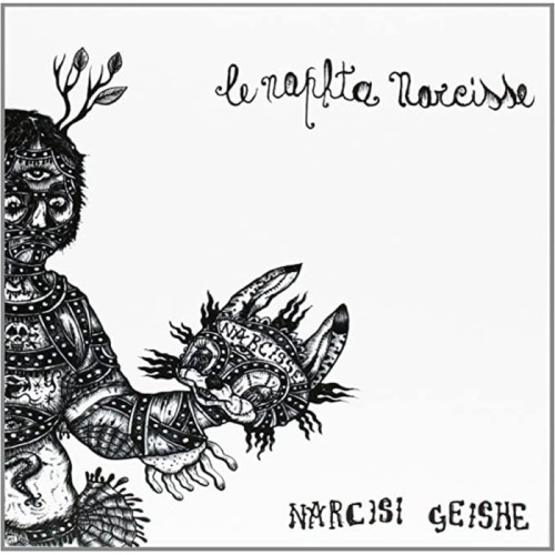 Le Naphta Narcisse - Narcisi Geishe