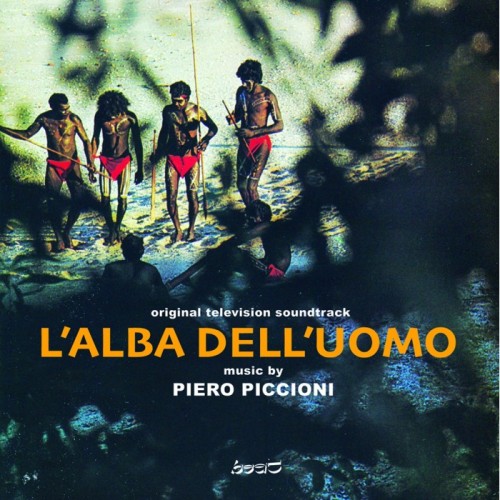 Piero Piccioni - L'Alba Dell'Uomo
