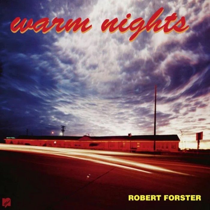 Robert Forster - Warm Nights (Re-Issue)