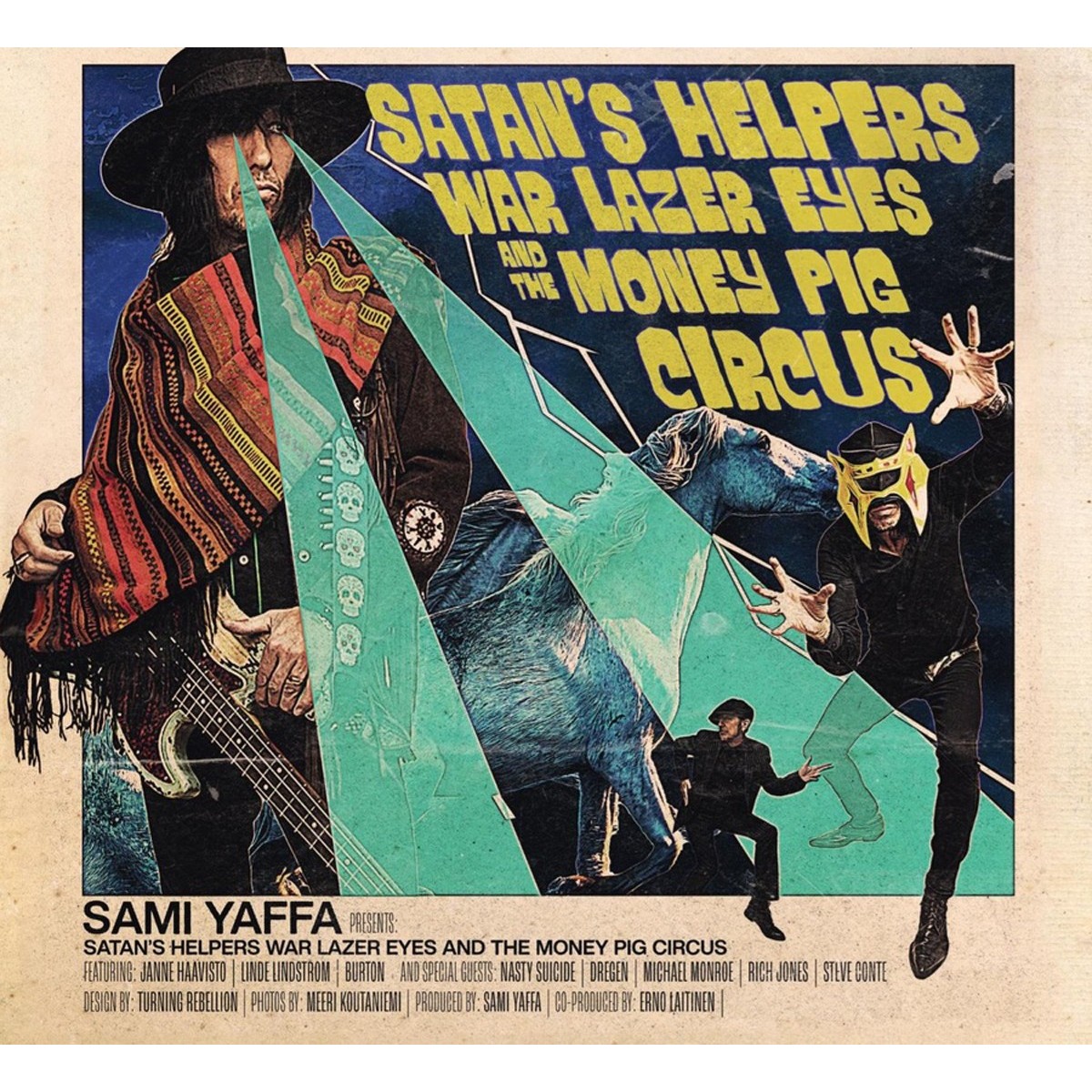 Sam Yaffa - Satan's Helpers War Lazer Eyes And The Money Pig Circus