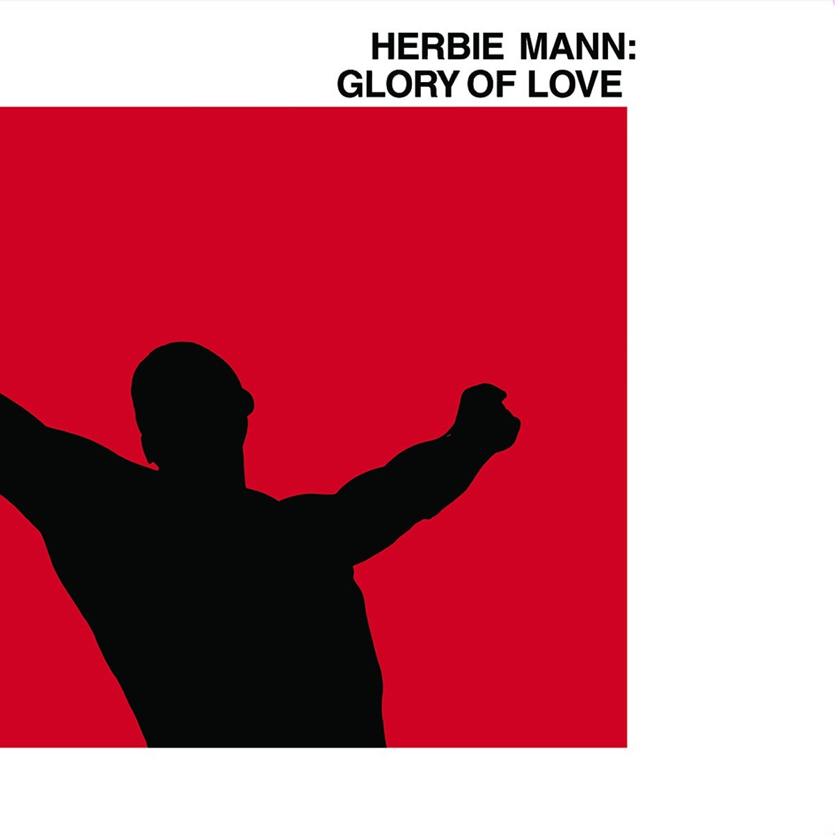 Herbie Mann - Glory Of Love