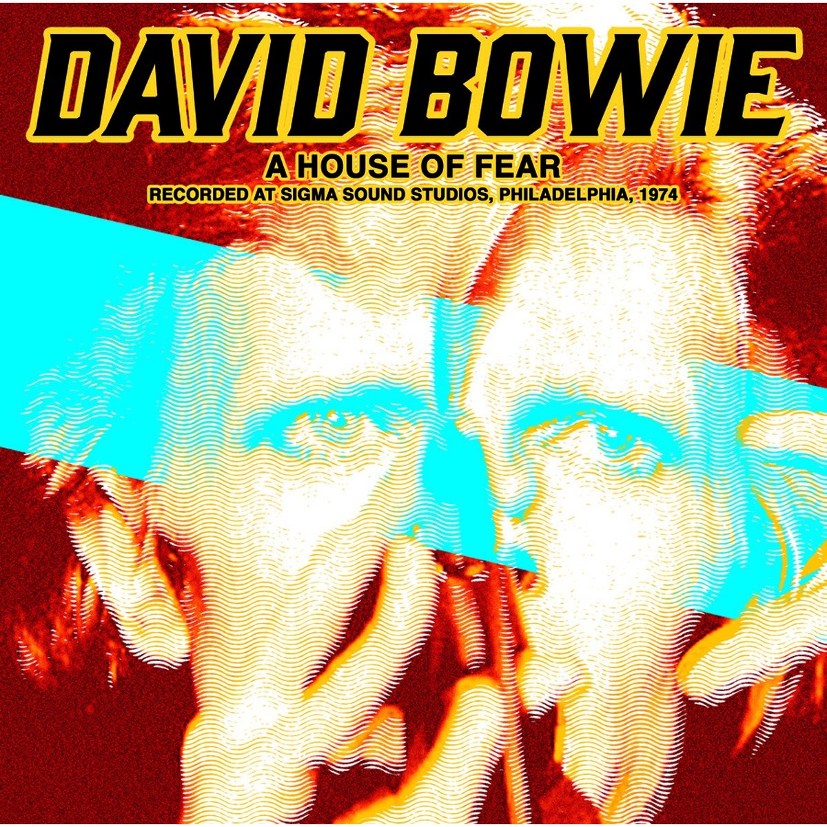 David Bowie - A House Of Fear: Live At Sigma Sound Studios, Philadelphia, 1974