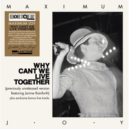 Maximum Joy - Why Can't We Live Together (Clear Vinyl - Rsd 2024)