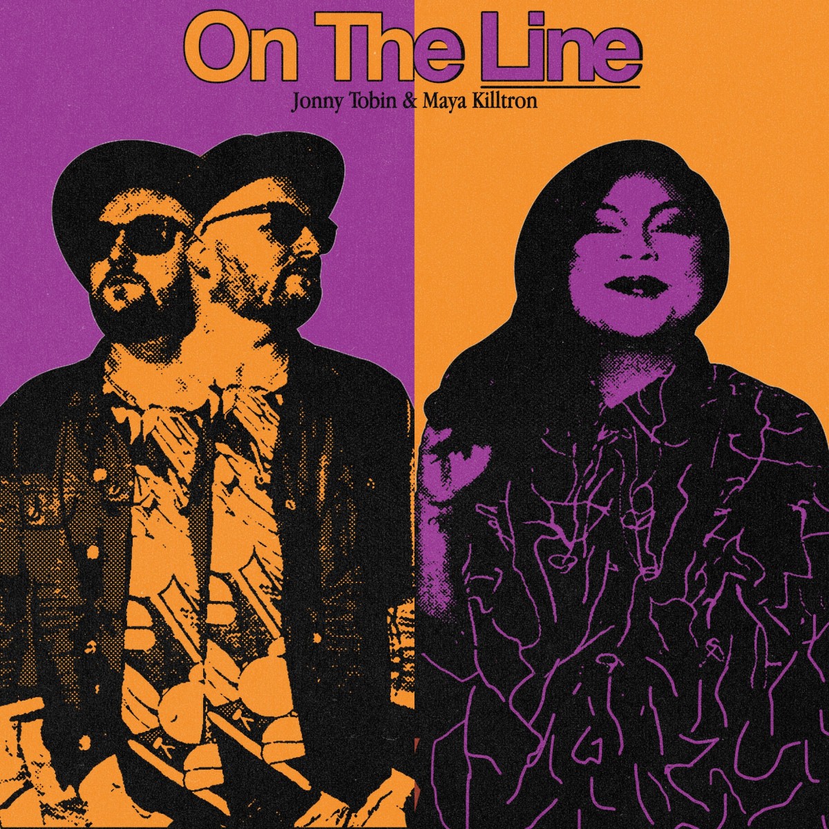 Jonny Tobin & Maya Killtron - On The Line / The Light In All Of Us