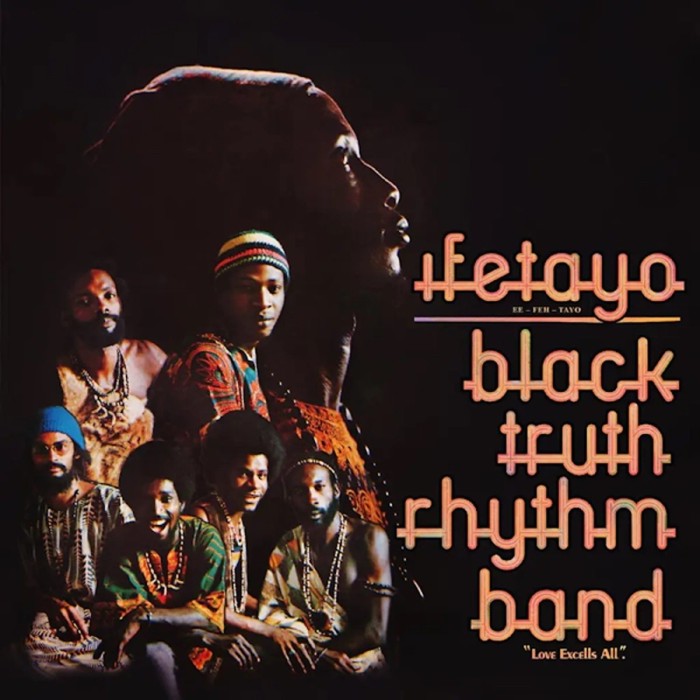 Black Truth Rhythm Band - Ifetayo (Love Excess All)