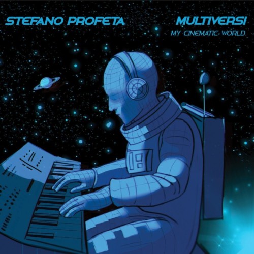Stefano Profeta - Multiversi - My Cinematic World
