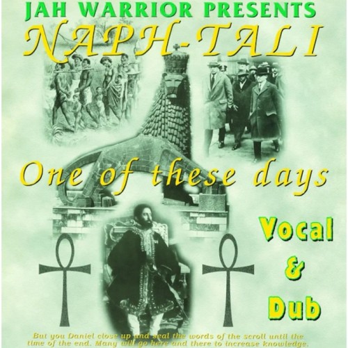 Jah Warrior Feat. Naph-Tali - One Of These Days