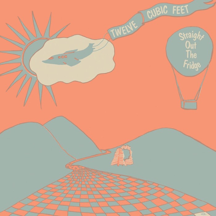 Twelve Cubic Feet - Straight Out The Fridge