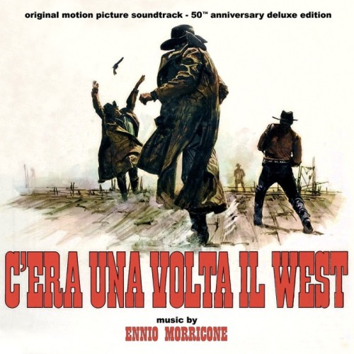 Ennio Morricone - C'era Una Volta Il West