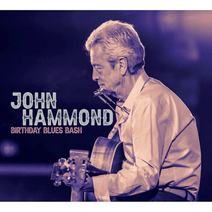 John Hammond - Birthday Blues Bash