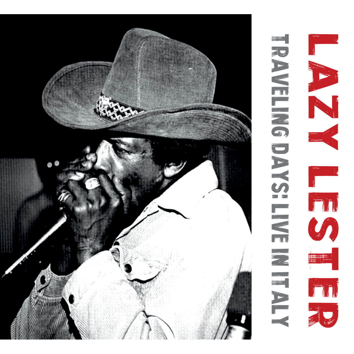 Lazy Lester - Traveling Days: Live In Italy