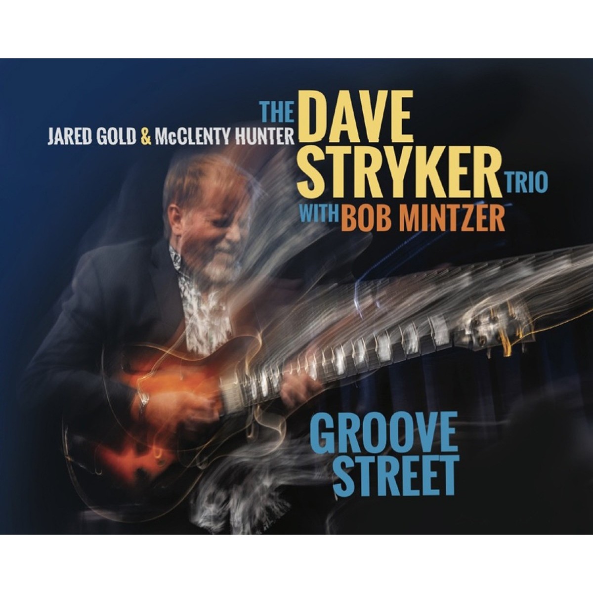 Dave Stryker Trio - Groove Street