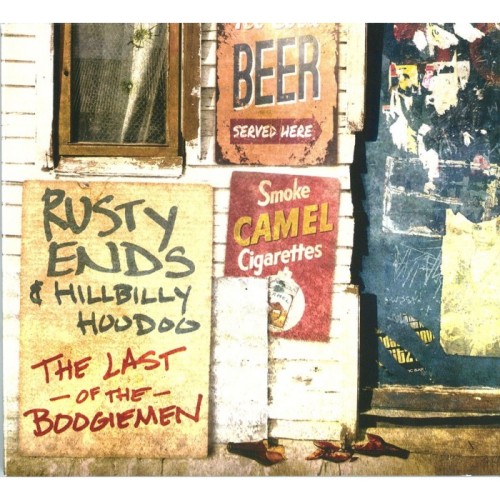 Rusty Ends & Hillbilly Hoo Doo - Small But Mighty: Songs For The Last Of The Boogiemen