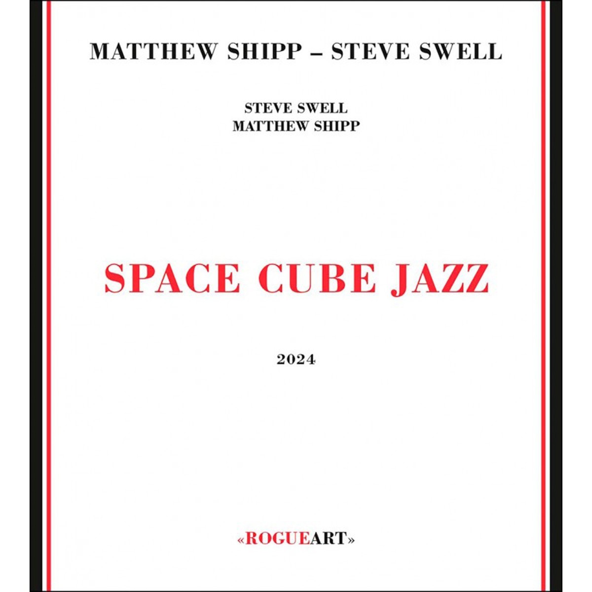 Matthew Shipp & Steve Swell - Space Cube Jazz