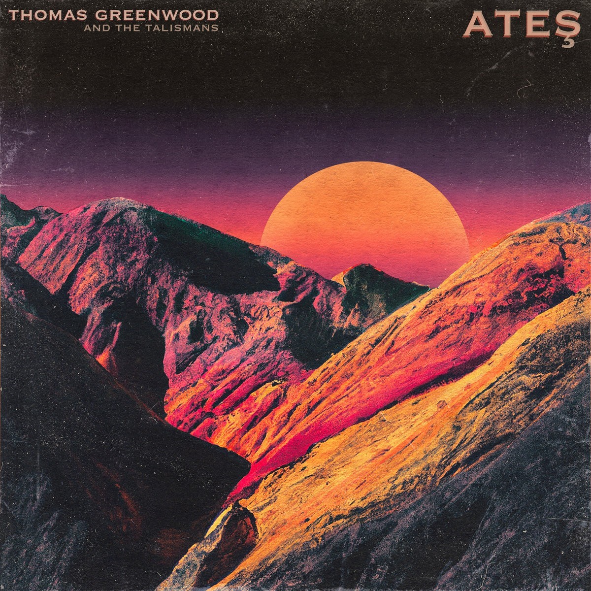 Thomas Greenwood And The Talismans - Ates