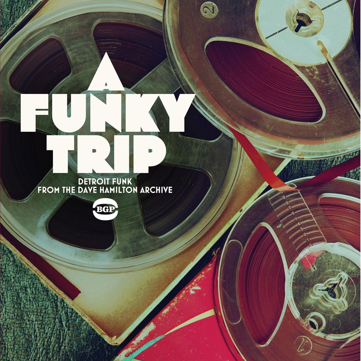 Various Artists - A Funky Trip - Detroit Funk From The Dave Hamilton Archive