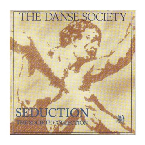 Danse Society - Seduction - The Society Collection