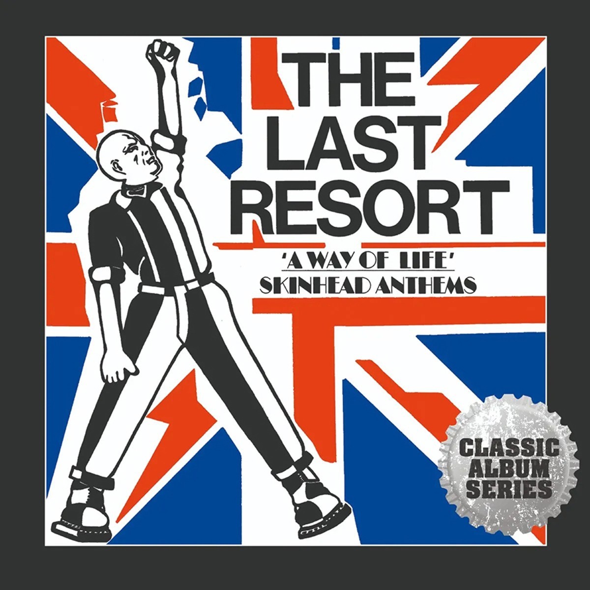 Last Resort - A Way Of Life - Skinhead Anthems (Expanded Cd Edition)