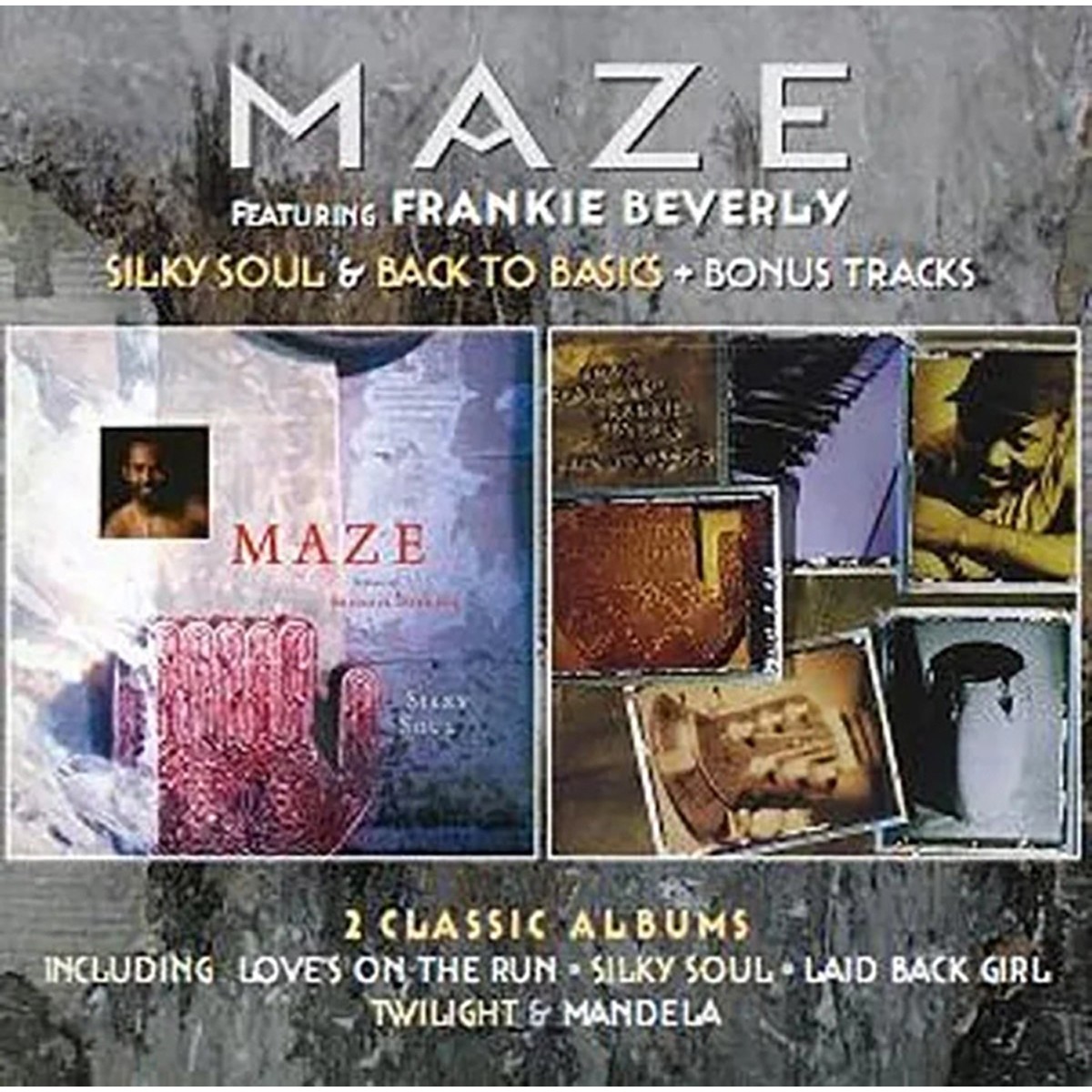 Maze - Silky Soul / Back To Basics (Deluxe Expanded)