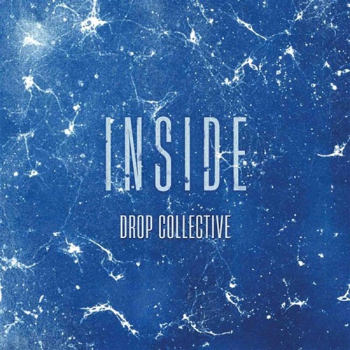 Drop Collective - Inside