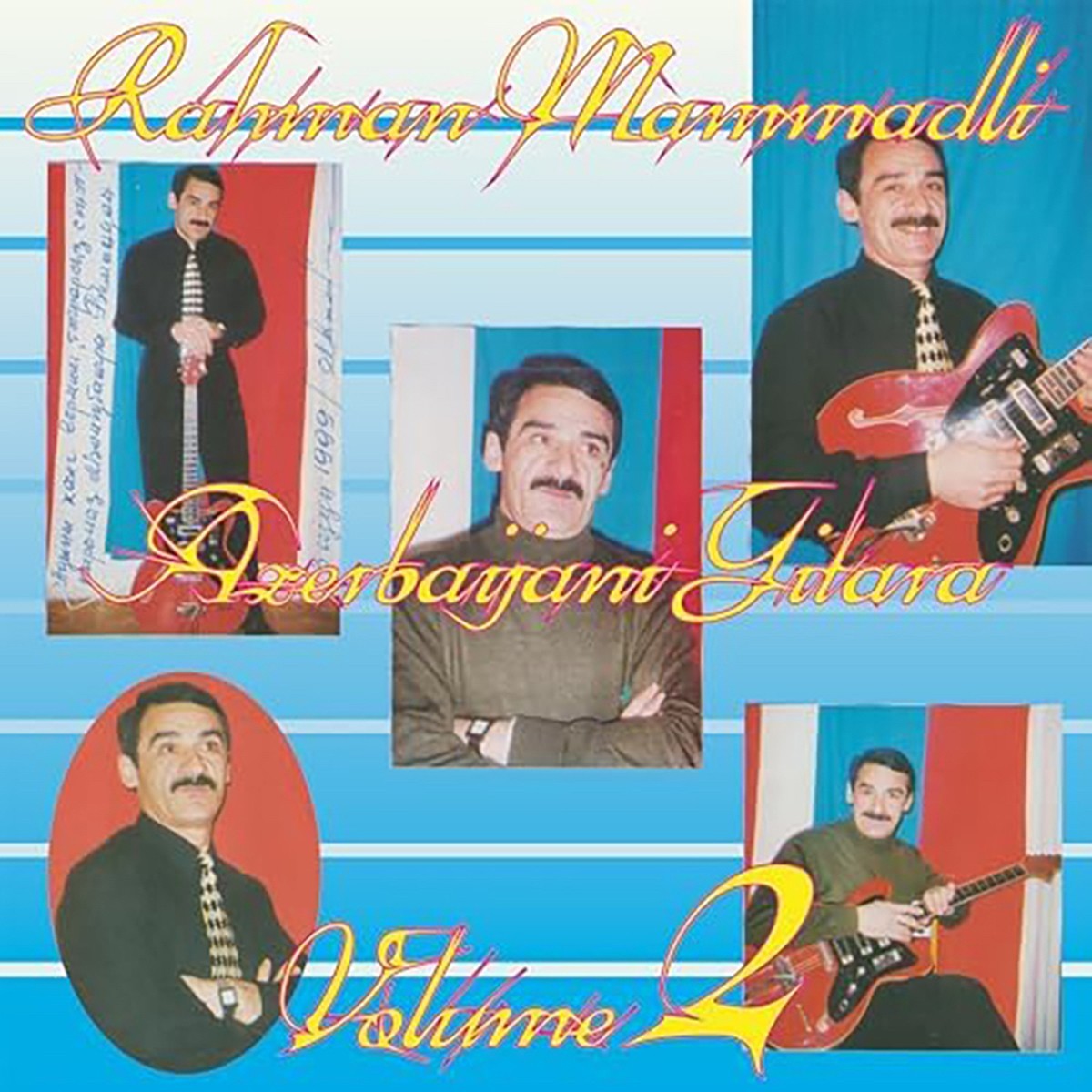 Rəhman Məmmədli - Azerbaijani Gitara Vol. 2