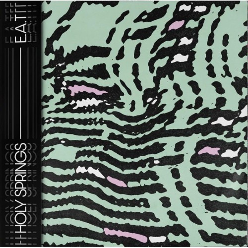 Holy Springs - E.A.T