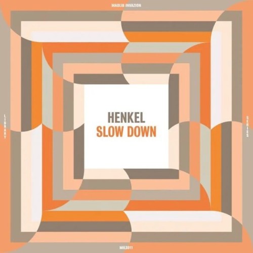 Henkel - Slow Down