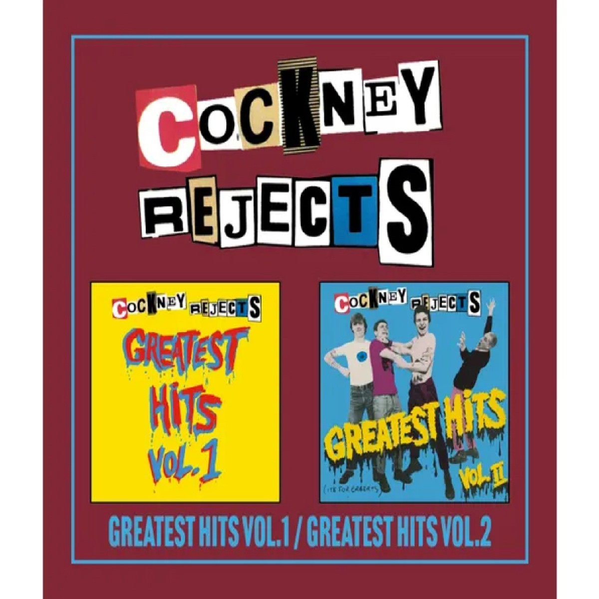 Cockney Rejects - Greatest Hits Vol.1 / Greatest Hits Vol.2  (Expanded 2Cd Edition)