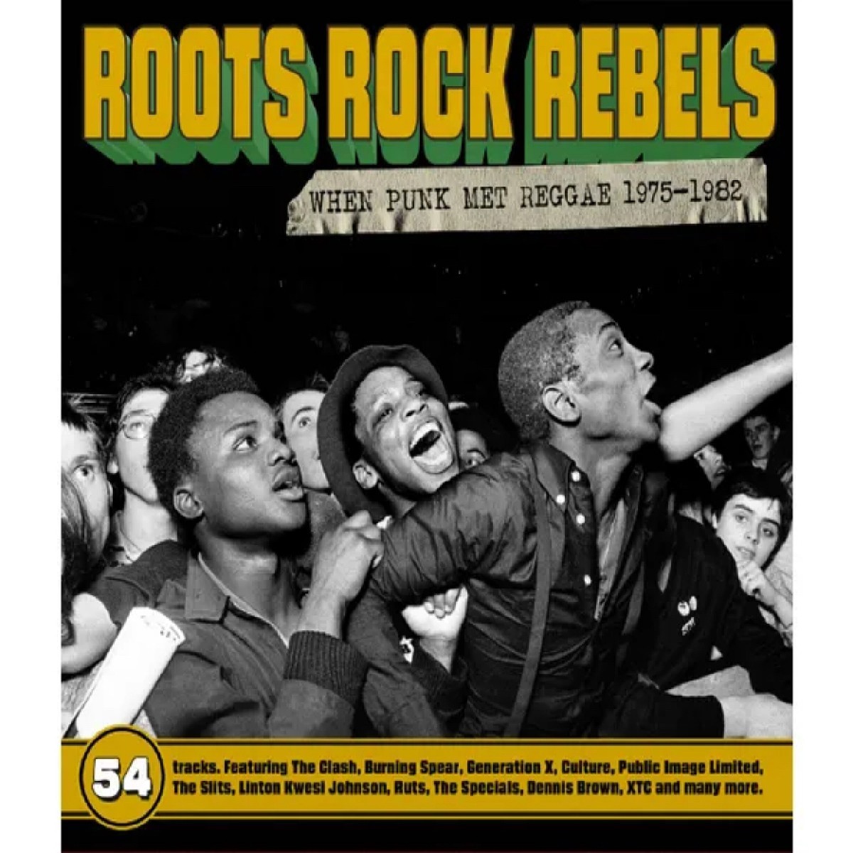 Various Artists - Roots Rock Rebels - When Punk Met Reggae 1975-1982