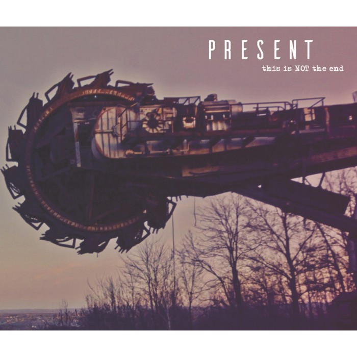 Present - This Is Not The End