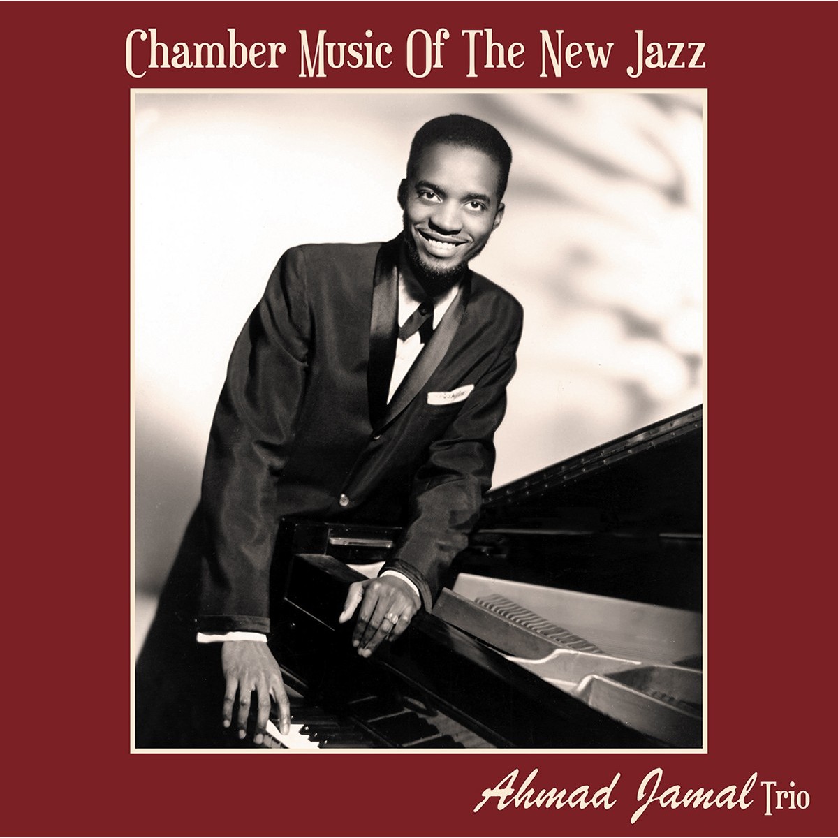 The Ahmad Jamal Trio - Chamber Music Of The New Jazz