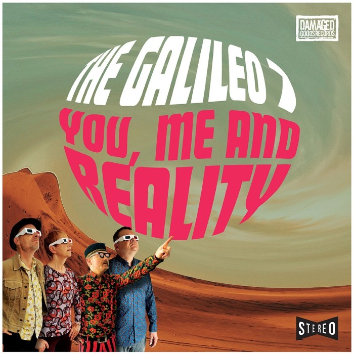 Galileo 7 - You, Me And Reality