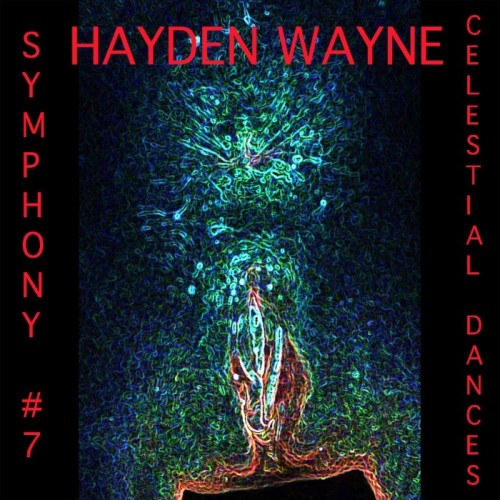 Hayden Wayne - Symphony N.7: Celestial Dances