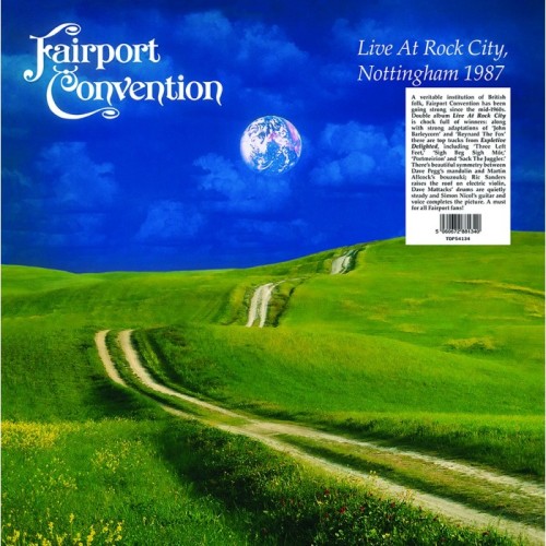 Fairport Convention - Live At Rock City, Nottingham 1987